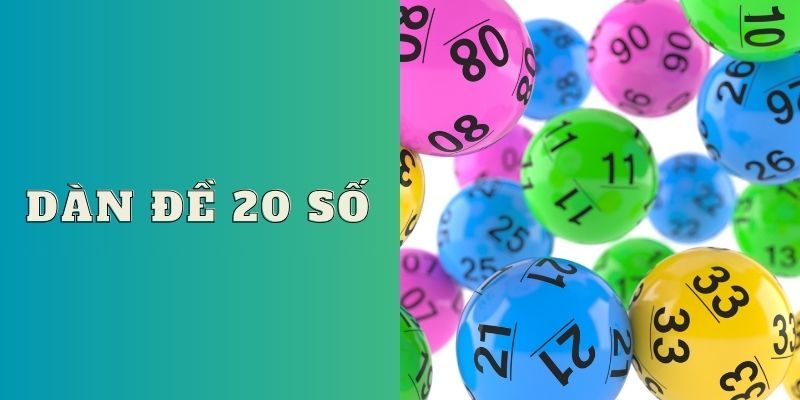 Dàn Đề 20 Số - Bí Quyết Tối Ưu Cơ Hội Trúng Thưởng Tại 123B 3 Hình thức với nhiều điểm mạnh thu hút người chơi